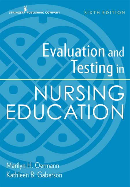 Evaluation and Testing in Nursing Education (6th Edition) - eBook