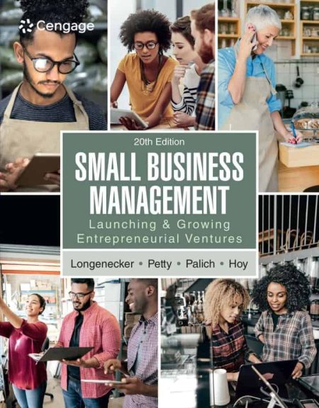 Small Business Management, Launching & Growing Entrepreneurial Ventures 20E