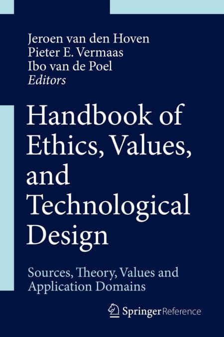 Handbook of Ethics, Values, and Technological Design: Sources, Theory, Values and Application Domains - eBook