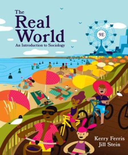 The Real World: An Introduction to Sociology 9th Edition